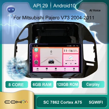COHOO Za Mitsubishi Pajero V73 2004-2011 Android 10,0 Восьмиядерный 6 + 128 g Auto Media Player, Stereo Radio
